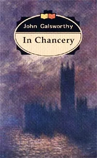 Обложка книги In Chancery, John Galsworthy