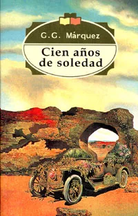 Обложка книги Cien anos de soledad, G. G. Marquez