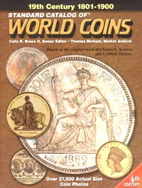 Обложка книги Standard Catalog of World Coins: 1801 - 1900 / Стандартный каталог монет мира. 1801 - 1900, Chester L. Krause and Clifford Mishler