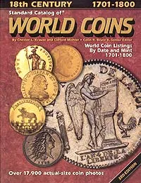 Обложка книги Standard Catalog of World Coins: 1701 - 1800 / Стандартный каталог монет мира. 1701 - 1800, Chester L. Krause and Clifford Mishler