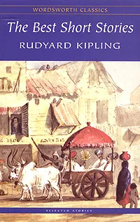 Обложка книги Rudyard Kipling. The Best Short Stories, Rudyard Kipling