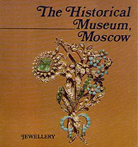 Обложка книги The Historical Museum, Moscow. Jewellery, Марина Постникова-Лосева