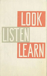 Обложка книги Look, Listen, Learn / Смотри, слушай, учись, Конончук Людмила Феодосьевна