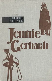 Обложка книги Jennie Gerhardt, Theodore Dreiser