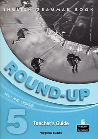 Обложка книги English Grammar Book. Round-Up 5. Teacher's Guide, Virginia Evans