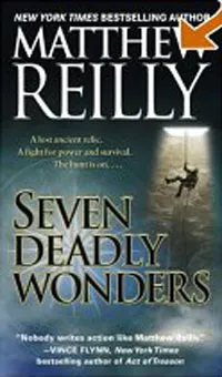 Обложка книги Seven Deadly Wonders: A Novel, Matthew Reilly