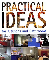 Обложка книги Practical Ideas for Kitchens and Bathrooms, Sandra Moya