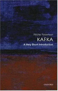 Обложка книги Kafka: A Very Short Introduction, Ritchie Robertson