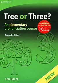 Обложка книги Tree or Three? An Elementary Pronunciation Course (+ 3 CD), Ann Baker