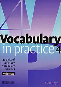 Обложка книги Vocabulary in Practice 4, Glennis Pye