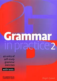 Обложка книги Grammar in Practice 2, Roger Gower