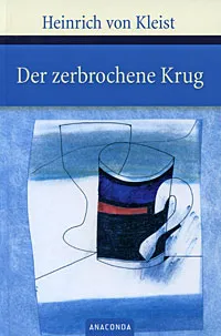 Обложка книги Der zerbrochene Krug, Heinrich von Kleist