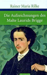 Обложка книги Die Aufzeichnungen des Malte Laurids Brigge, Rainer Maria Rilke