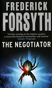 Обложка книги The Negotiator, Frederick Forsyth