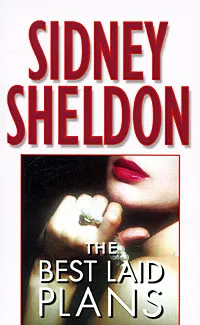 Обложка книги The Best Laid Plans, Sidney Sheldon