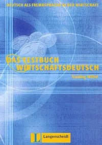 Обложка книги Das Testbuch Wirtschaftsdeutsch, Margarete Riegler-Poyet, Jurgen Boelcke, Bernard Straub, Paul Thiele