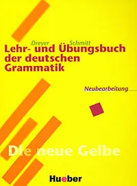 Обложка книги Lehr- und Ubungsbuch der deutschen Grammatik, Hilke Dreyer, Richard Schmitt