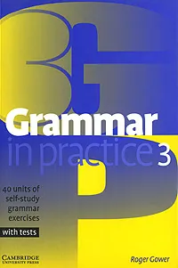 Обложка книги Grammar in Practice 3, Roger Gower