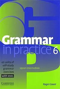 Обложка книги Grammar in Practice 6, Roger Gower