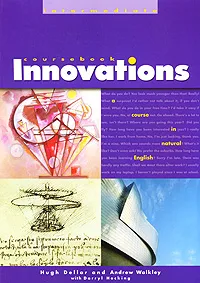 Обложка книги Innovations Intermediate: A Course in Natural English, Hugh Dellar, Andrew Walkley, Darryl Hocking