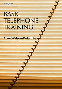 Обложка книги Basic Telephone Training, Anne Watson-Delestree