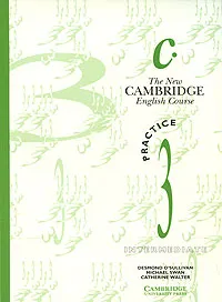 Обложка книги The New Cambridge English Course: Practice Book 3, Desmond O'Sullivan, Michael Swan, Catherine Walter