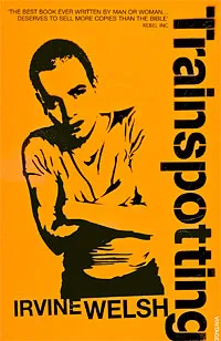 Обложка книги Trainspotting, Уэлш Ирвин