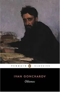 Обложка книги Oblomov (Penguin Classics), I.A. Goncharov, David Magarshack, Milton Ehre