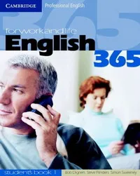 Обложка книги English365: Student's Book 1: For Work and Life, Bob Dignen, Steve Flinders, Simon Sweeney