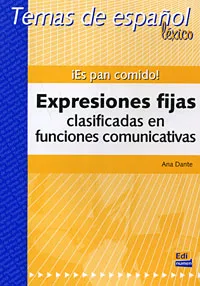 Обложка книги Expresiones fijas clasificadas en funciones comunicativas, Ana Dante