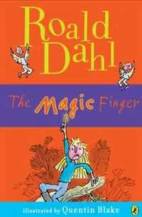 Обложка книги The Magic Finger, Roald Dahl