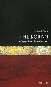 Обложка книги The Koran: A Very Short Introduction, Michael Cook