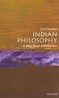 Обложка книги Indian Philosophy: A Very Short Introduction, Sue Hamilton