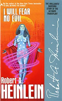 Обложка книги I Will Fear No Evil, Robert A. Heinlein