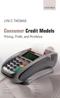 Обложка книги Consumer Credit Models: Pricing, Profit and Portfolios, Lyn C. Thomas