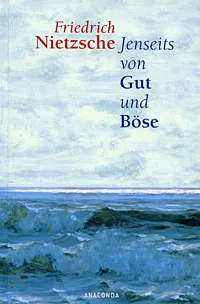 Обложка книги Jenseits von Gut und Bose, Friedrich Nietzsche