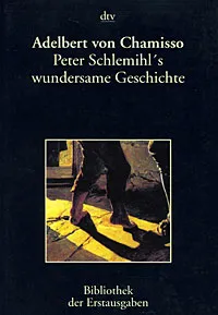 Обложка книги Peter Schlemihl's wundersame Geschichte, Adelbert von Chamisso