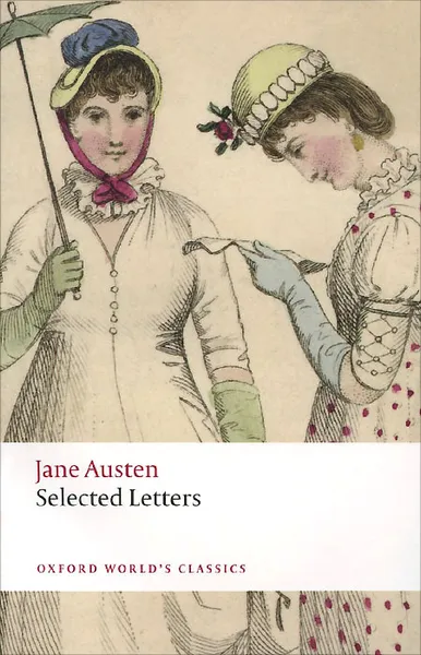 Обложка книги Jane Austen: Selected Letters, Jane Austen