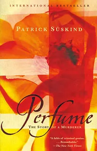 Обложка книги Perfume: The Story of a Murderer, Patrick Suskind