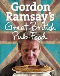 Обложка книги Gordon Ramsay's Great British Pub Food, Gordon Ramsay