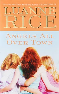 Обложка книги Angels All Over Town, Luanne Rice