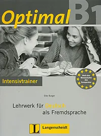 Обложка книги Optimal B1: Lehrwerk fur Deutsch als Fremdsprache: Intensivtrainer, Elke Burger