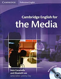 Обложка книги Cambridge English for the Media (+ CD), Nick Ceramella and Elizabeth Lee