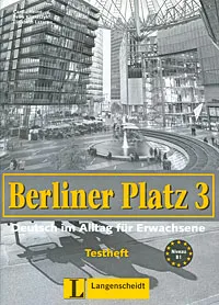 Обложка книги Berliner Platz 3: Deutsch im Alltag fur Erwachsene: Testheft (+ CD), Carola Heine, Petra Klimaszyk, Elisabeth Lazarou