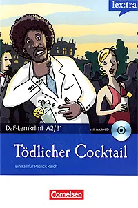 Обложка книги Todlicher Cocktail (+ CD), Volker Borbein