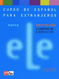 Обложка книги Nuevo ELE intermedio: Cuaderno de Ejercicios, Virgilio Borobio, Ramon Palencia