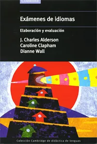 Обложка книги Examenes de idiomas: Elaboracion y evaluacion, J. Charles Alderson, Caroline Clapham, Dianne Wall