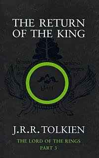 Обложка книги The Lord of the Rings: Part 3: The Return of the King, J. R. R. Tolkien
