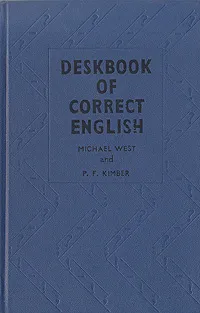 Обложка книги Deskbook of correct English, Уэст М., Кимбер П.