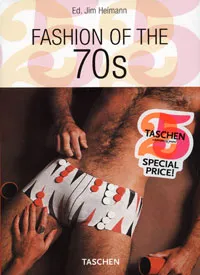 Обложка книги Fashion of the 70s, Editor Jim Heimann